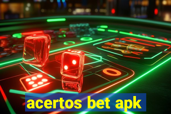 acertos bet apk